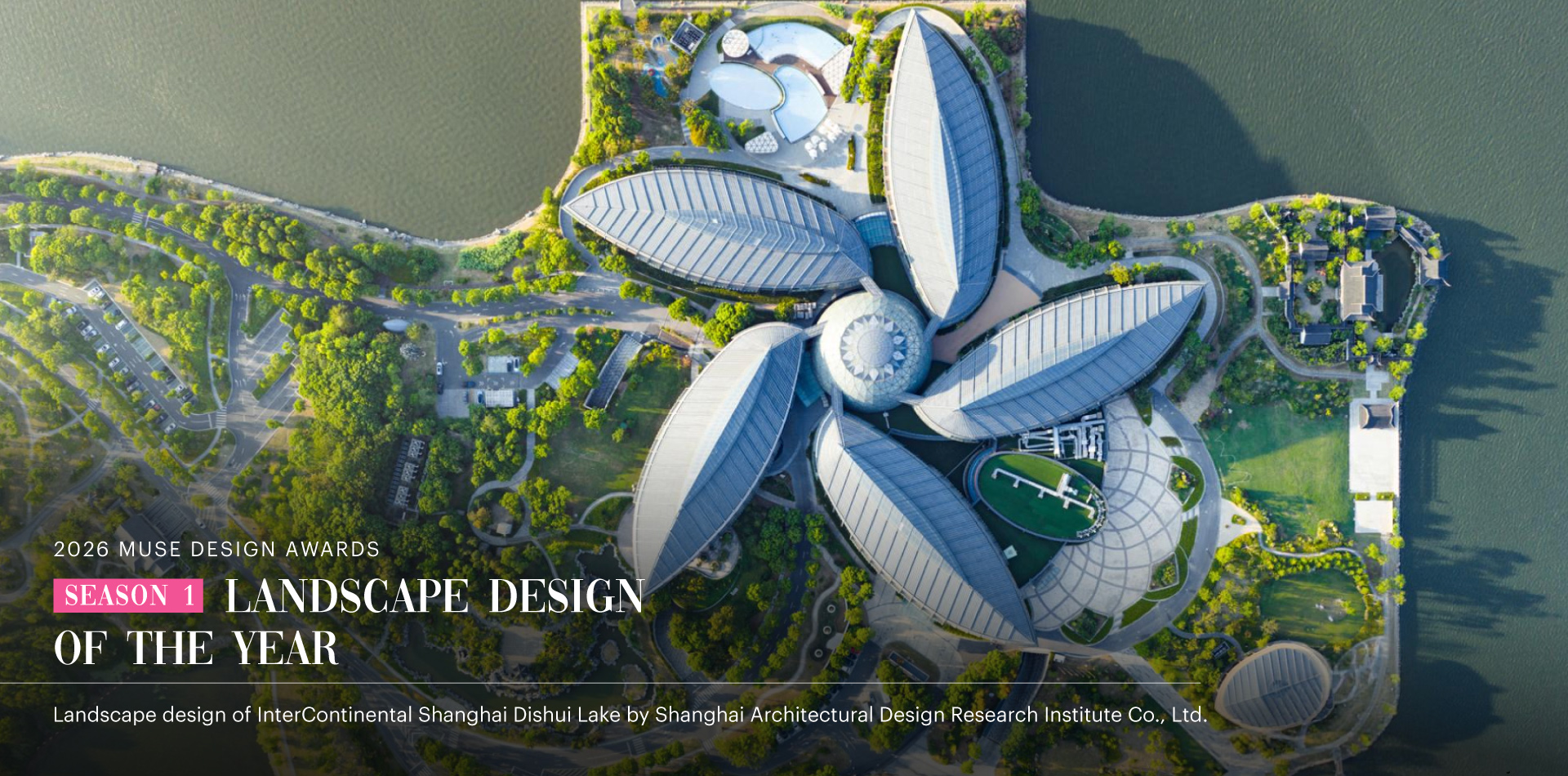 MUSE Design Awards - 2026 Season 1 Landscape Design of the Year